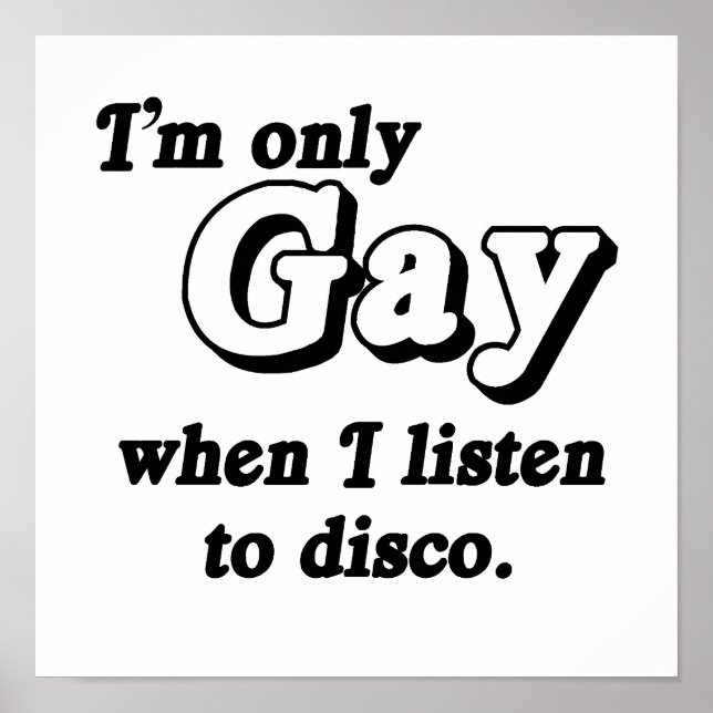 Poster Je ne suis gay que lorsque j'écoute disco .png (Devant)