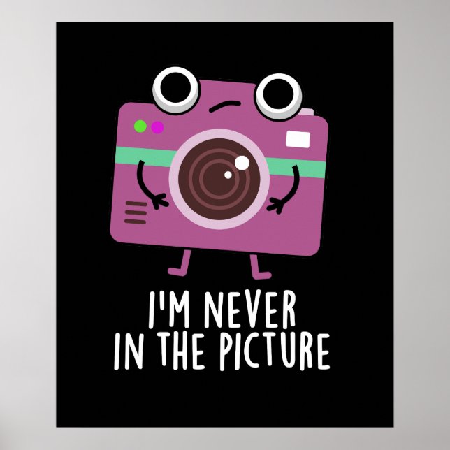 Poster Je ne suis jamais dans la photo drôle Caméra jeu d (Devant)