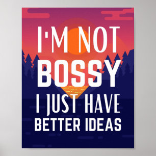 Poster Je ne suis pas autoritaire, j'ai juste de meilleur