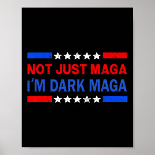 Poster Je ne suis pas juste Méga, je suis Dark Mega Trump