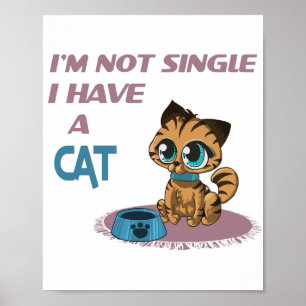 Poster Je ne suis pas seul, j'ai un chat Citation drôle d