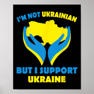 Poster Je ne suis pas ukrainien mais je soutiens l'Ukrain