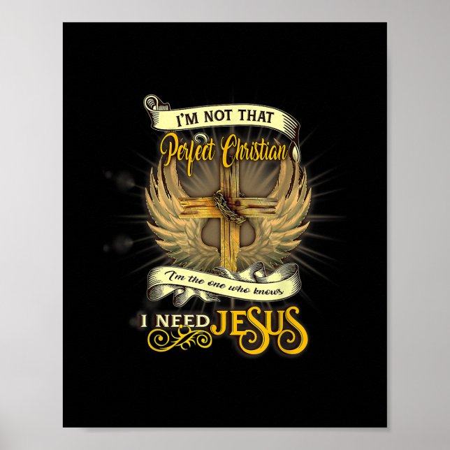 Poster Je ne suis pas un chrétien parfait j'ai besoin de  (Devant)