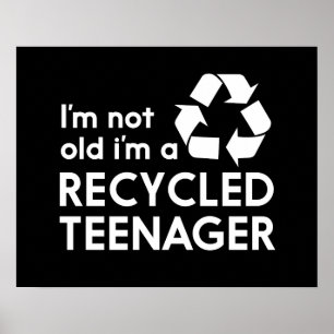 Poster Je ne suis pas vieille, je suis une adolescente Re