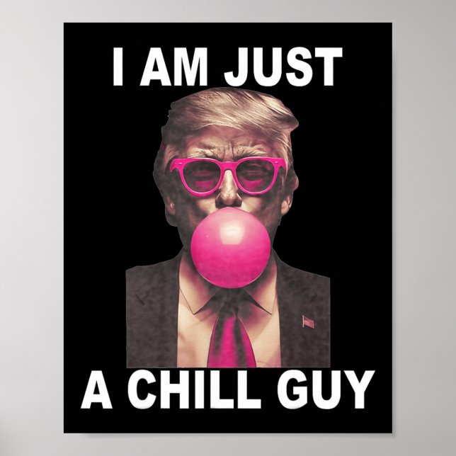 Poster Je Ne Suis Qu'Un Gâteau De Gomme Trump Bubble Gum  (Devant)