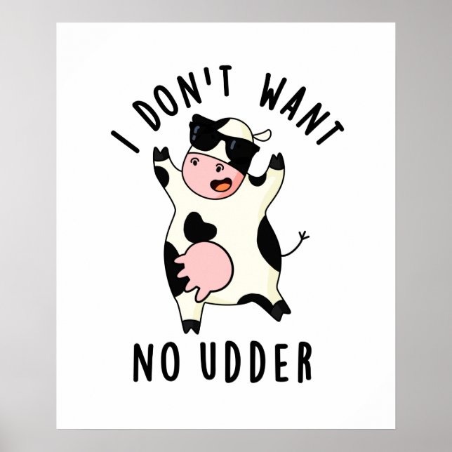 Poster Je ne veux pas d'un chandail de vache drôle (Devant)