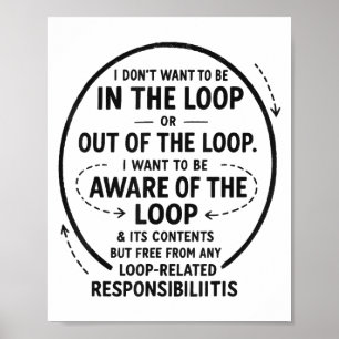 Poster Je ne veux pas être dans la boucle Citation Sarcas