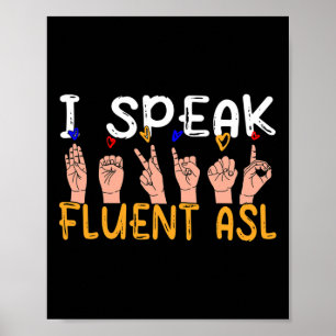 Poster Je parle couramment ASL - langue des signes Sensib