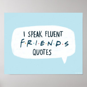 Poster Je parle couramment les citations FRIENDS™