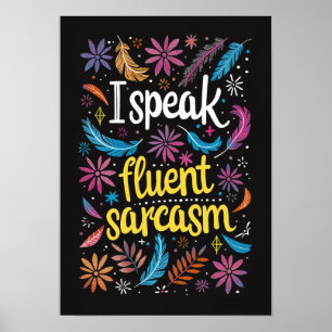 Poster Je Parle Fluent Sarcasme Texte Art