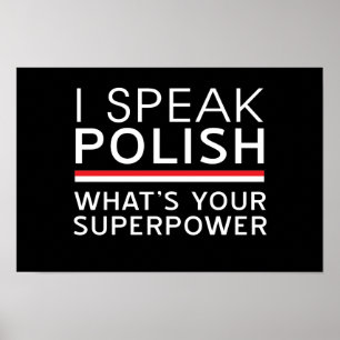 Poster Je parle polonais Quel est votre super-pouvoir ?