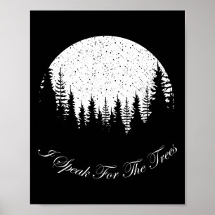 Poster Je Parle Pour Les Arbres Happy Jour des terres Tee