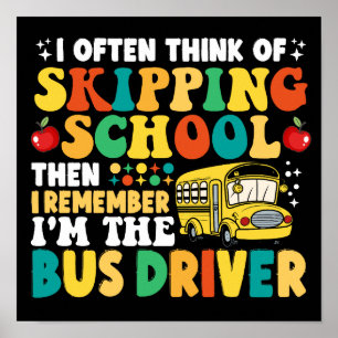 Poster Je Pense Souvent À Sauter L'École Conducteur De Bu