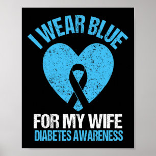 Poster Je Porte Du Bleu Pour Ma Femme T1D Sensibilisation