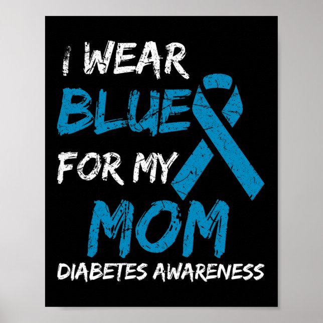 Poster Je Porte Du Bleu Pour Ma Mère Diabète Sensibilisat (Devant)