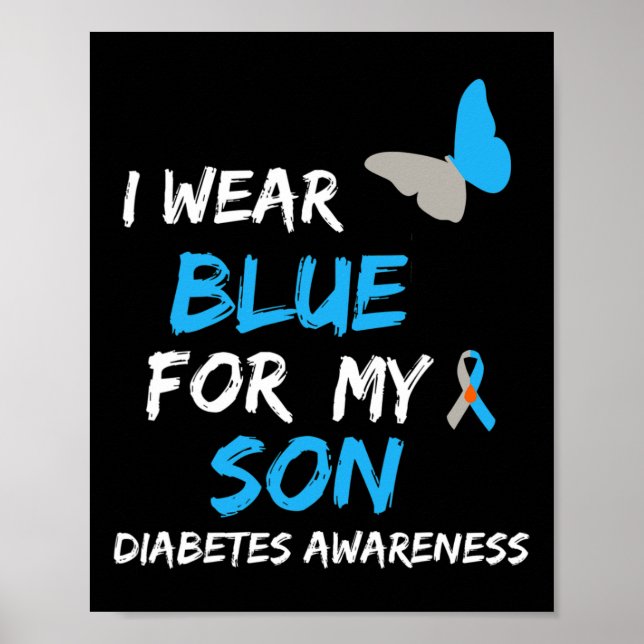 Poster Je Porte Du Bleu Pour Mon Fils Diabète Sensibilisa (Devant)
