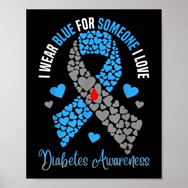 Poster Je Porte Du Bleu Pour Quelqu'Un Que J'Aime Diabète (Devant)