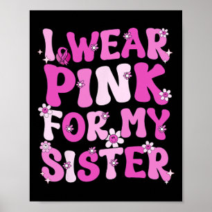 Poster Je Porte Du Rose Pour Ma Soeur Sensibilisation Au 