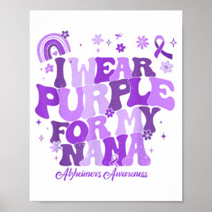 Poster Je porte du violet pour la démence de ma nana alzh