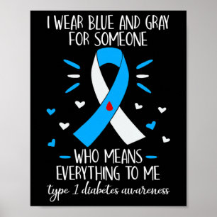 Poster Je porte le bleu et le gris Type 1 Diabète Sensibi