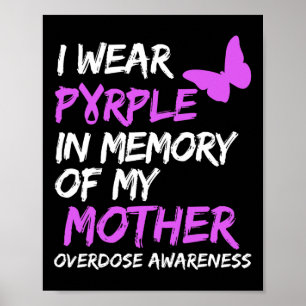 Poster Je Porte Le Violet En Mémoire De Ma Mère, Surdose 