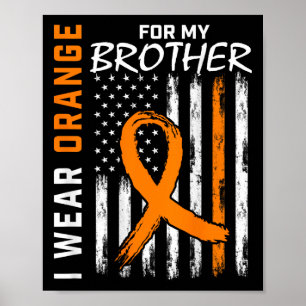 Poster Je Porte Orange Ribbon Brother Leukemia Sensibilis