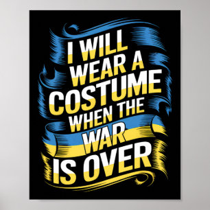 Poster Je porterai un déguisement quand la guerre sera te