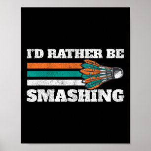 Poster Je préfère casser la navette Retro Badminton