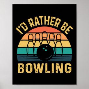 Poster Je préfère être Bowling Retro pour Man1