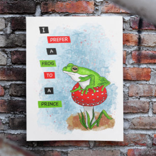 Poster Je préfère une grenouille à un prince   Artwork de