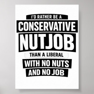 Poster Je préférerais être un illuminé conservateur plutô