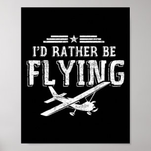 Poster Je préférerais piloter Pilotes avion cadeau pilote