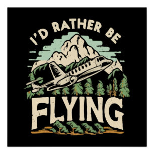 Poster Je préférerais voler. Avion