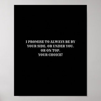 Poster Je promets d'être toujours de votre côté Funny Pos