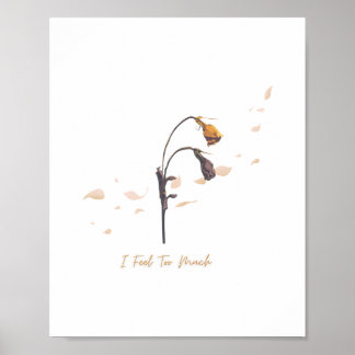 Poster Je ressens trop_ Mur d'art émotionnel doux