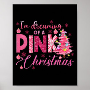 Poster Je rêve d'un Noël rose amusant Christ rose
