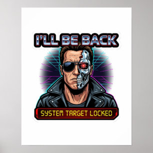 Poster Je reviendrai - Badge Cyborg Rétroaction 80s