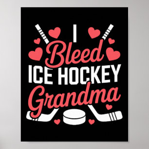 Poster Je saigne grand-mère de hockey sur glace, grand-pa