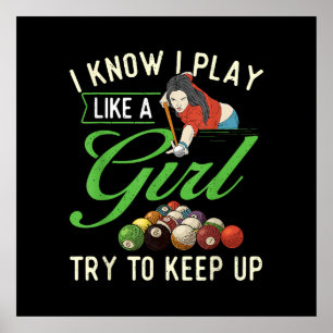 Poster Je sais que je joue comme une fille - Billard fémi