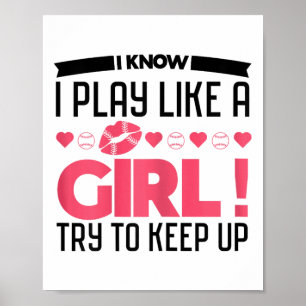 Poster Je sais que je joue comme une fille, essayez de su