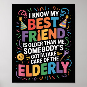 Poster Je Sais Que Mon Ami Est Plus Âgé Que Moi Quelqu'Un