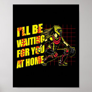 Poster Je serai à la maison à vous attendre Filles Softll