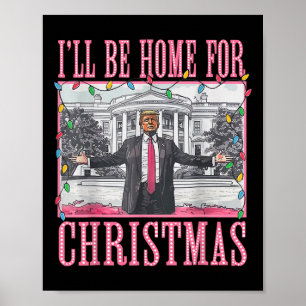 Poster Je serai à la maison pour le Père Noël Noël drôle