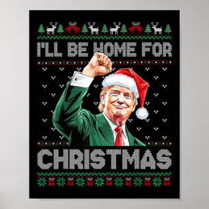 Poster Je serai à la maison pour Noël Funky Père Noël Tru