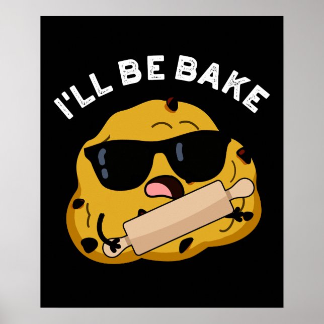 Poster Je serai cuit Funny Baking Movie Pun Dark BG (Devant)