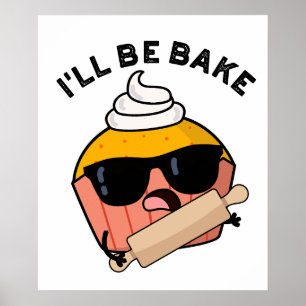Poster Je serai drôle Cupcake Pun 