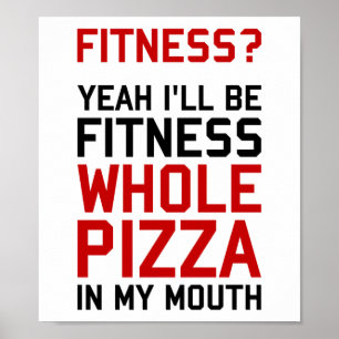 Poster Je serai pizza entière de Fitnees dans ma bouche