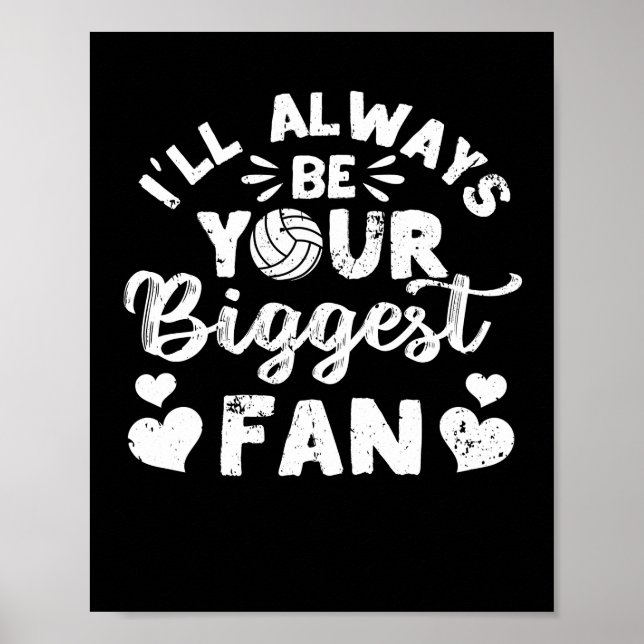 Poster Je serai toujours votre plus grand fan Volleyball (Devant)