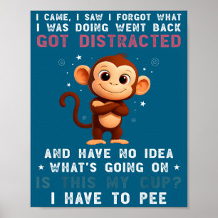 Poster Je singe suis venu ai vu ai oublié quoi