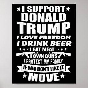 Poster Je soutiens Donald Trump J'Aime La Liberté Je Bois